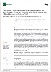 Developing a Novel Fermented Milk with Anti-Aging and Anti-Oxidative Properties Using Lactobacillus kefiranofaciens HL1 and Lactococcus lactis APL015